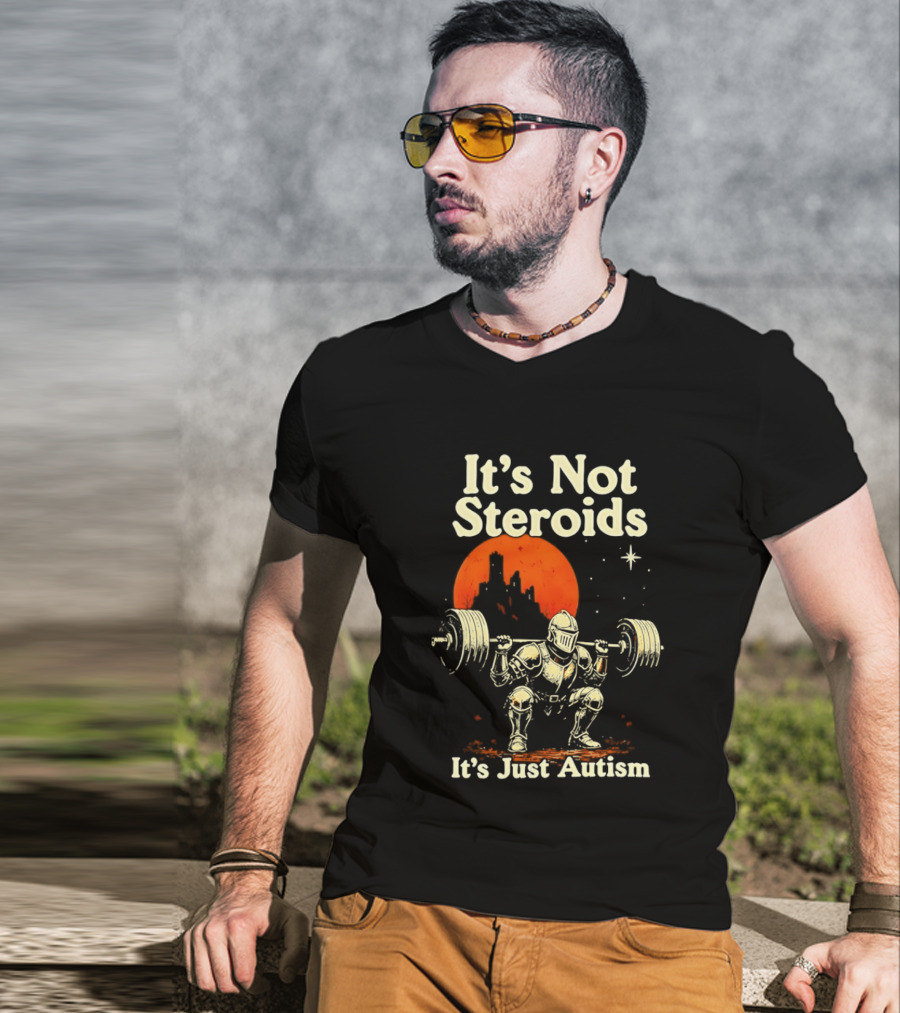 It's Not Steroids It's Just Autism Knight Lifting Moon T-Shirt