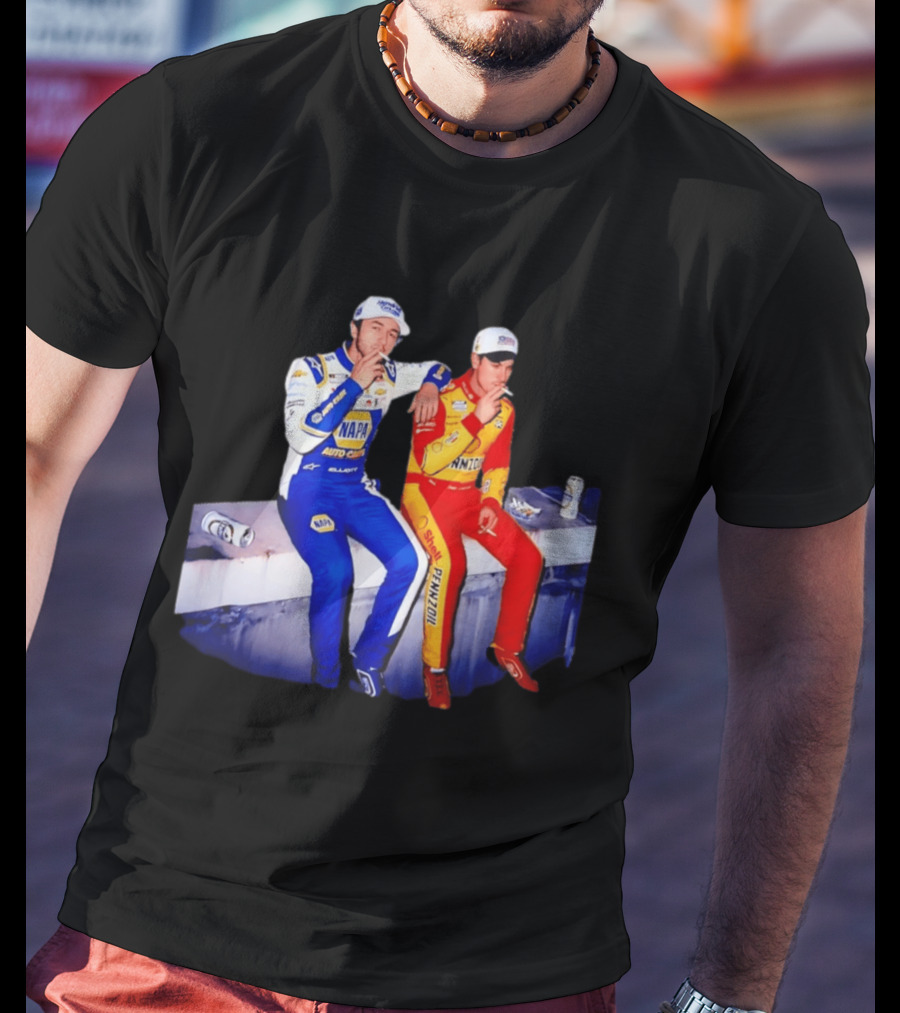 Chase Elliott Joey Logano Smoking NAPA Shell Pennzoil Hendrick Carscom T-Shirt