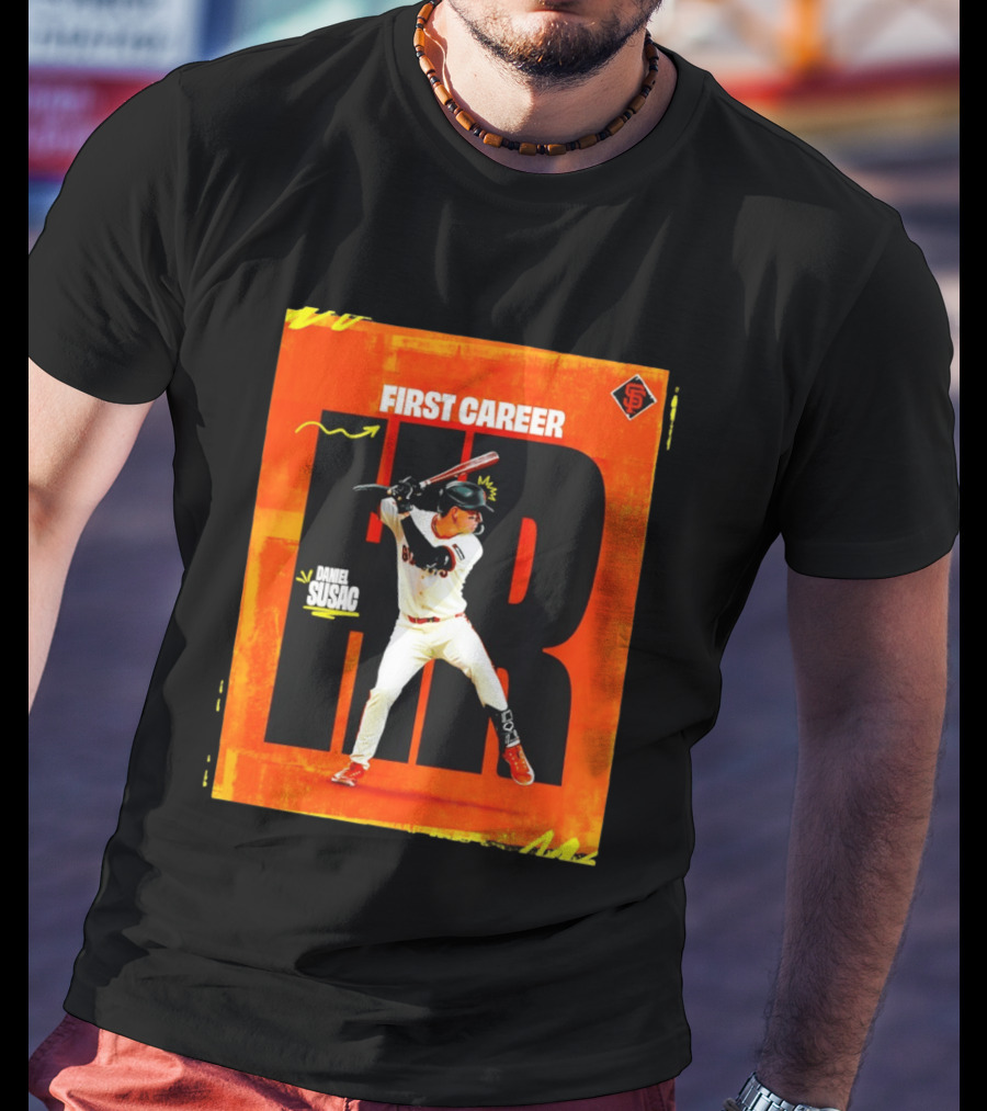 Daniel Susac First Career HR San Francisco Giants T-Shirt