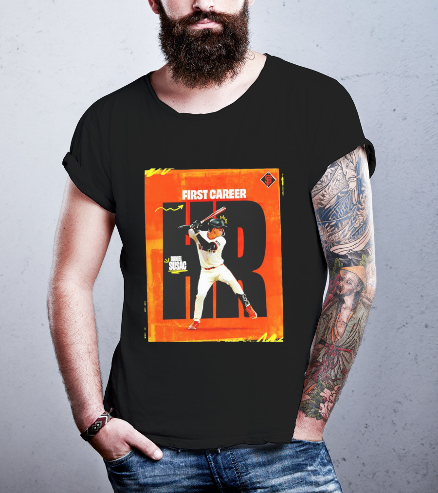 Daniel Susac First Career HR San Francisco Giants T-Shirt