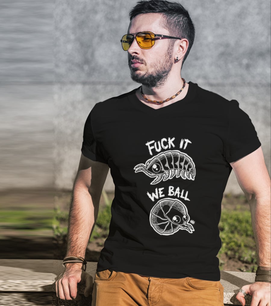 Fuck It We Ball Armadillo And Snake Cartoon T-Shirt