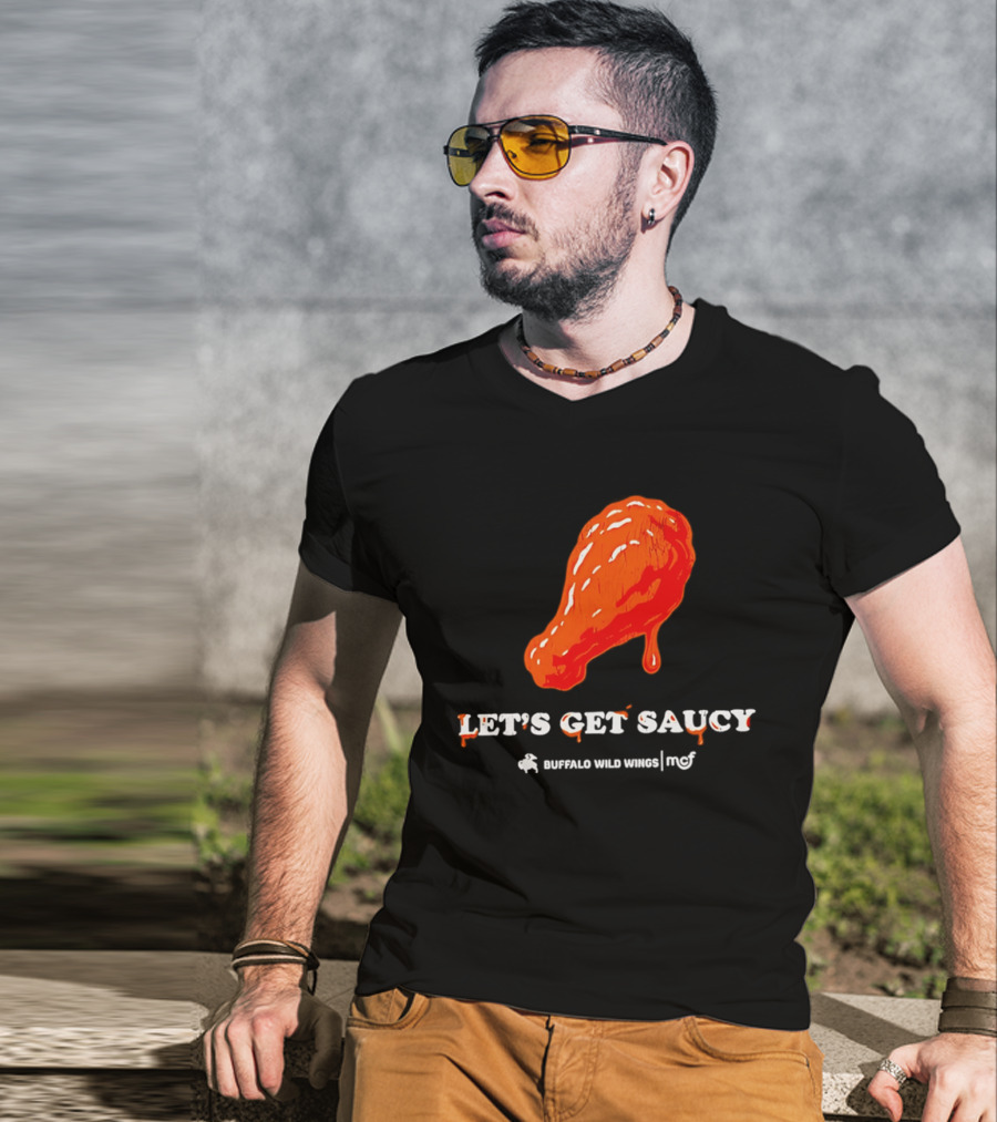 Let's Get Saucy Buffalo Wild Wings NFL Chicken Wing T-Shirt