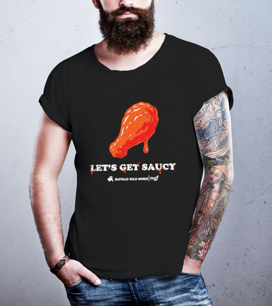 Let's Get Saucy Buffalo Wild Wings NFL Chicken Wing T-Shirt