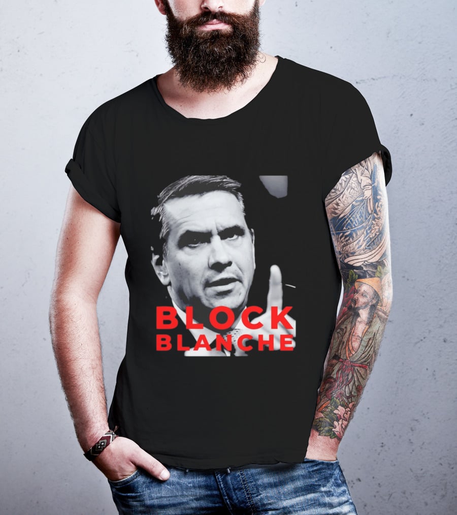 BLOCK BLANCHE Bloc Québécois Yves François Blanchet T-Shirt
