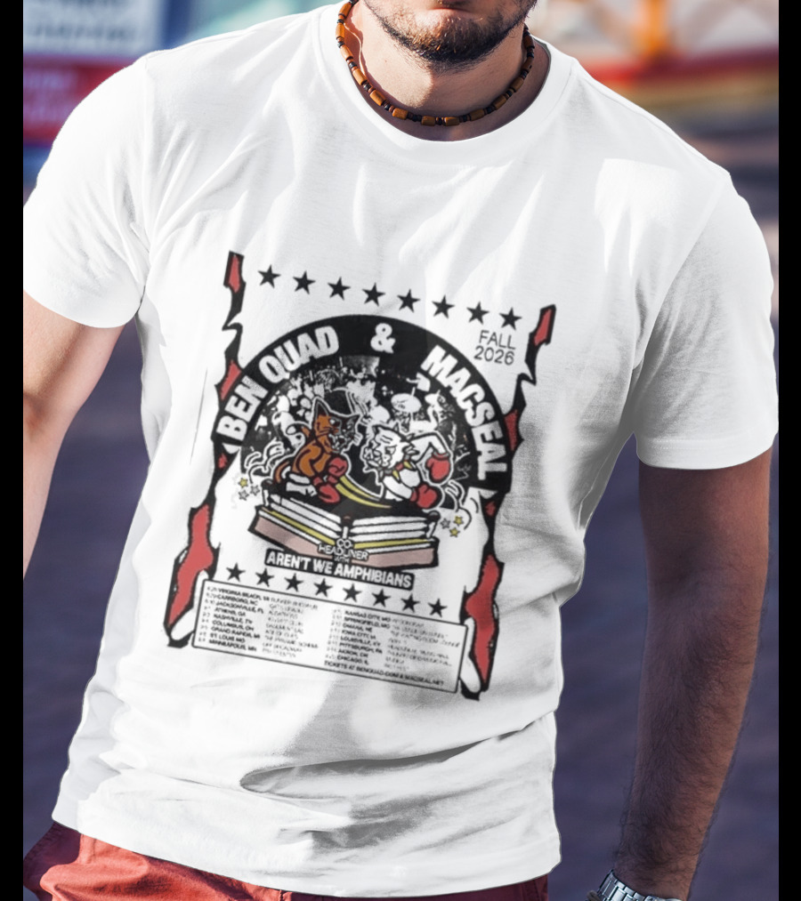Ben Quad And Macseal Fall 2026 Tour Dates August 28 Virginia To September 20 Chicago T-Shirt