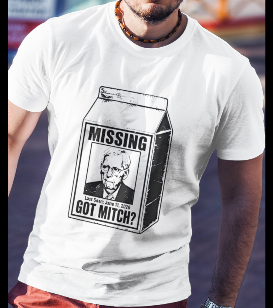 Missing Mitch McConnell Got Mitch Milk Carton T-Shirt