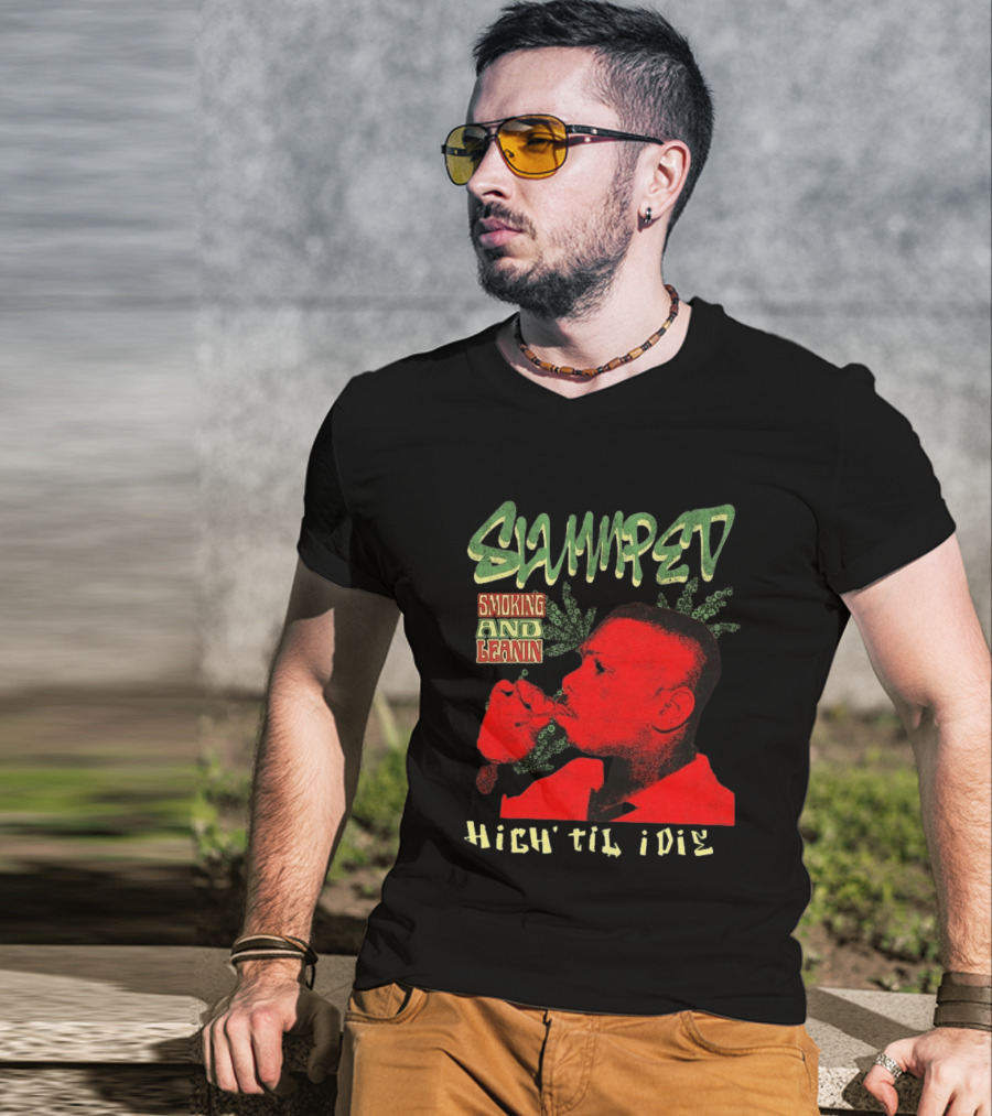 Slumped Smoking And Leanin High Til I Die 420 T-Shirt