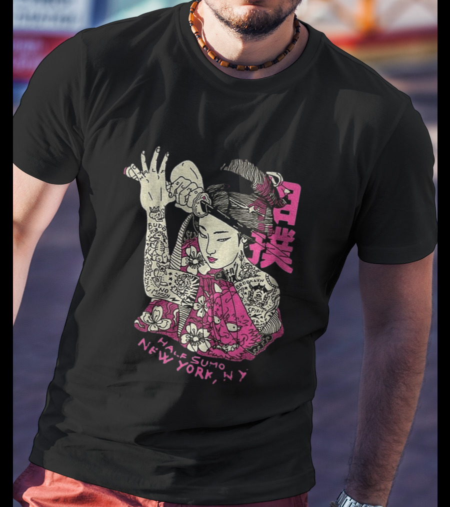 Tattooed Geisha With Katana And Flowers Japanese Samurai Half Sumo New York NY T-Shirt