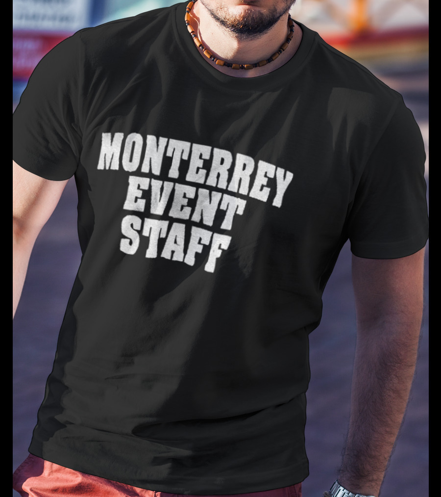 Monterrey Event Staff T-Shirt