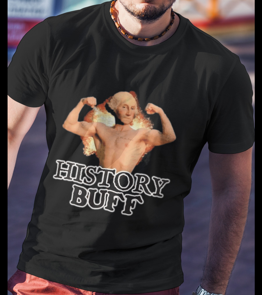 George Washington History Buff Muscular Founding Fathers America 250 4th Of July T-Shirt