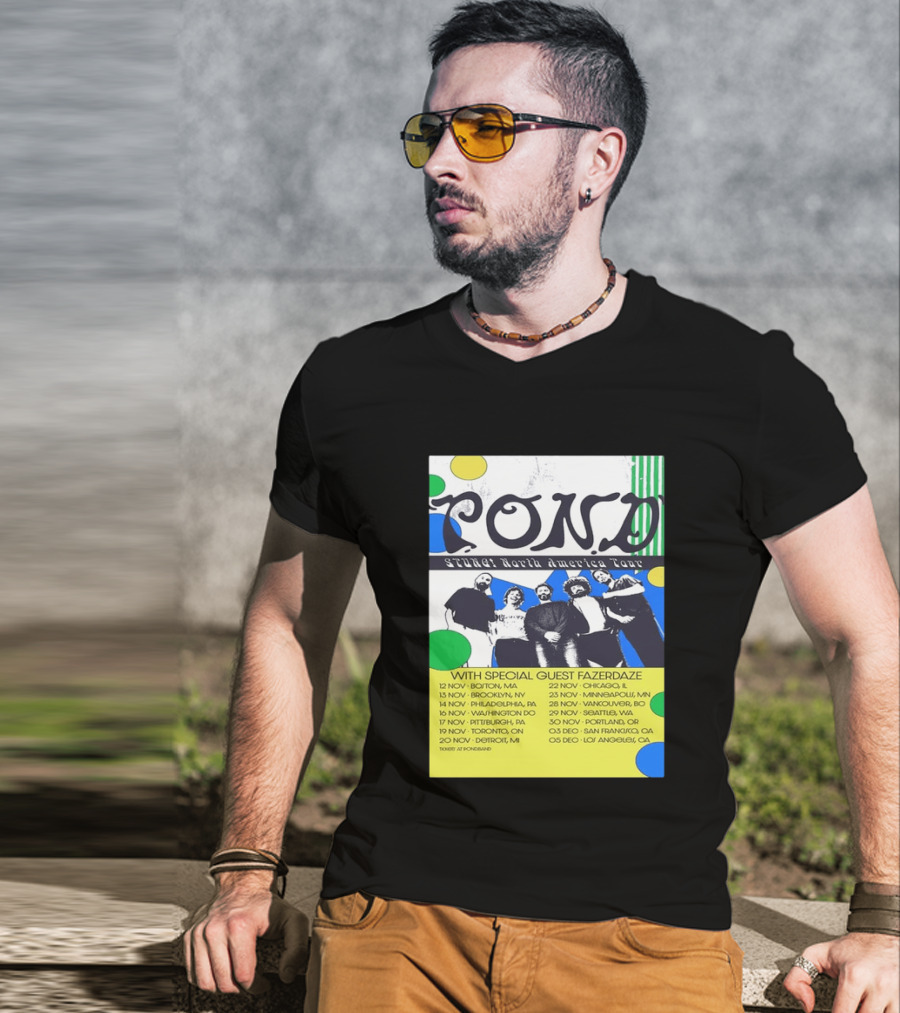Pond Band Stunga North America Tour 2024 With Special Guest Fazerdaze T-Shirt