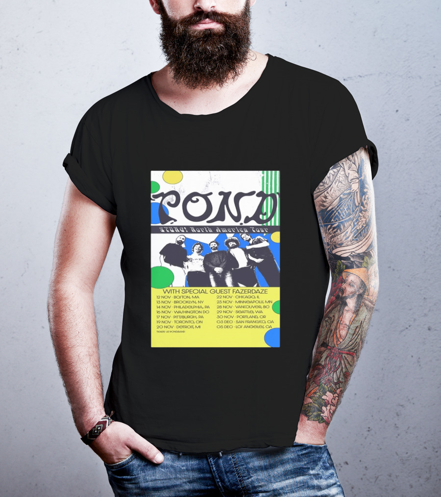 Pond Band Stunga North America Tour 2024 With Special Guest Fazerdaze T-Shirt