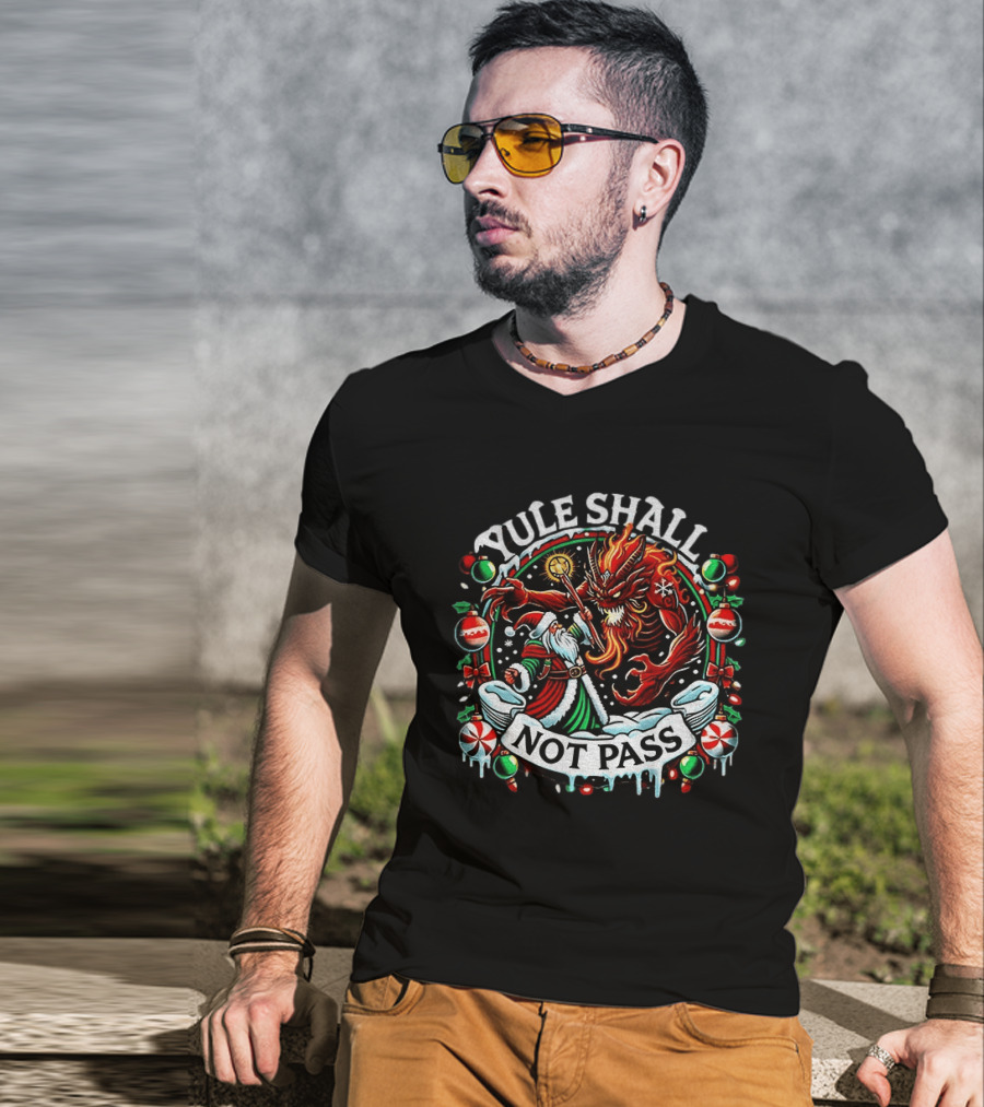 Yule Shall Not Pass Lord Of The Rings Christmas Gandalf Santa Dragon Holiday T-Shirt