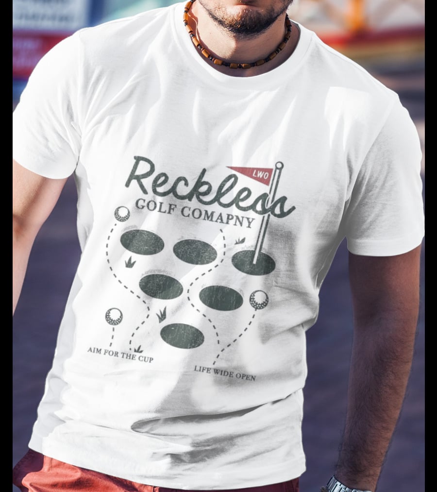 Reckless Golf Company Aim For The Cup Life Wide Open Cboystv T-Shirt