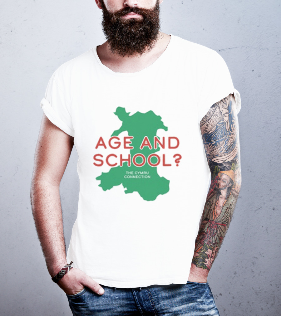 Age And School Elis James John Robins The Cymru Connection T-Shirt