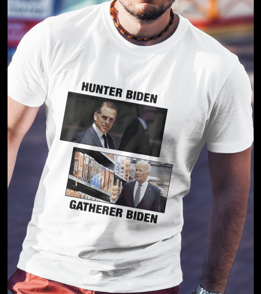 Hunter Biden Gatherer Biden Humorous Political Parody Image T-Shirt