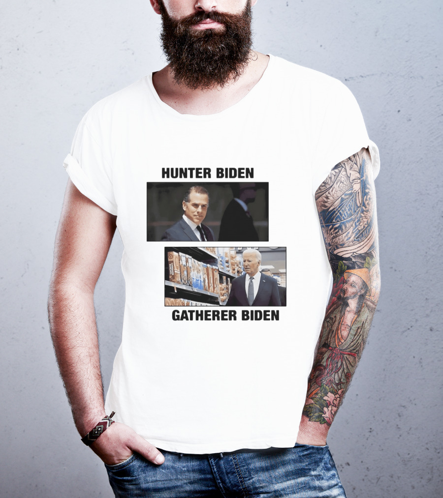 Hunter Biden Gatherer Biden Humorous Political Parody Image T-Shirt