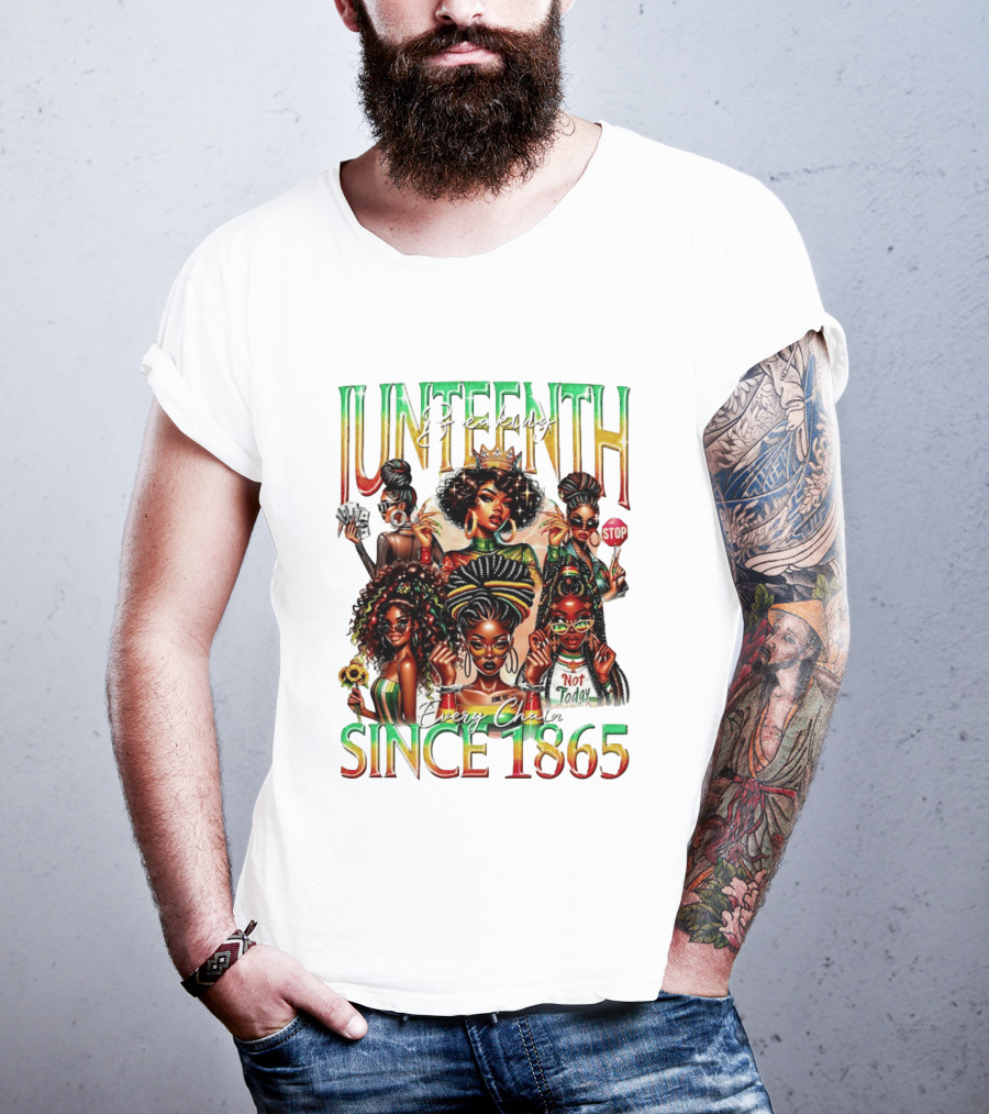 Juneteenth Breaking Every Chain Black Girl Since 1865 T-Shirt