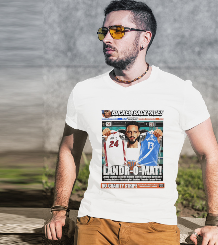 Landr O Mat Landry Shamet New York Knicks Powell 24 Marshall 13 Bocker Backpages T-Shirt