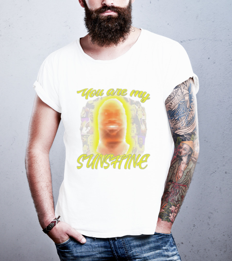 You Are My Sunshine Lebron James Lakers Basketball Lebonbon T-Shirt