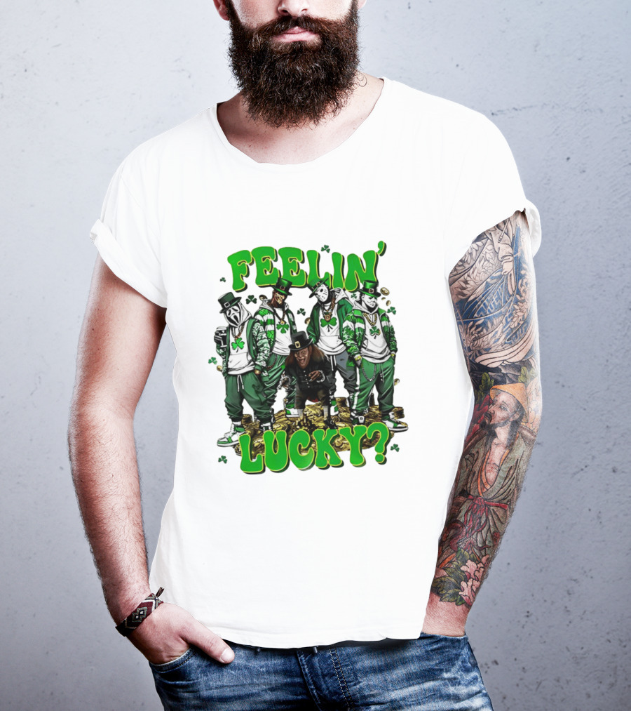 Feelin' Lucky Thug Life Movie Characters St. Patrick's Day T-Shirt