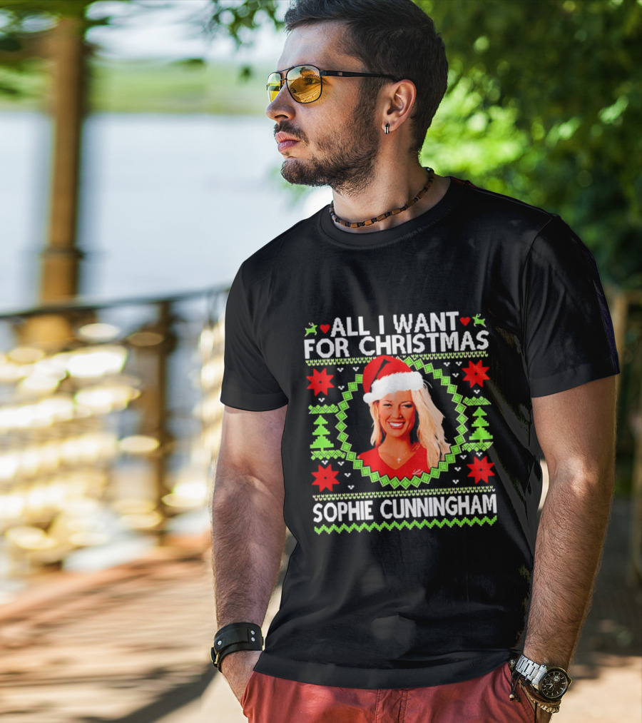 All I Want For Christmas Sophie Cunningham Holiday Sweater T-Shirt