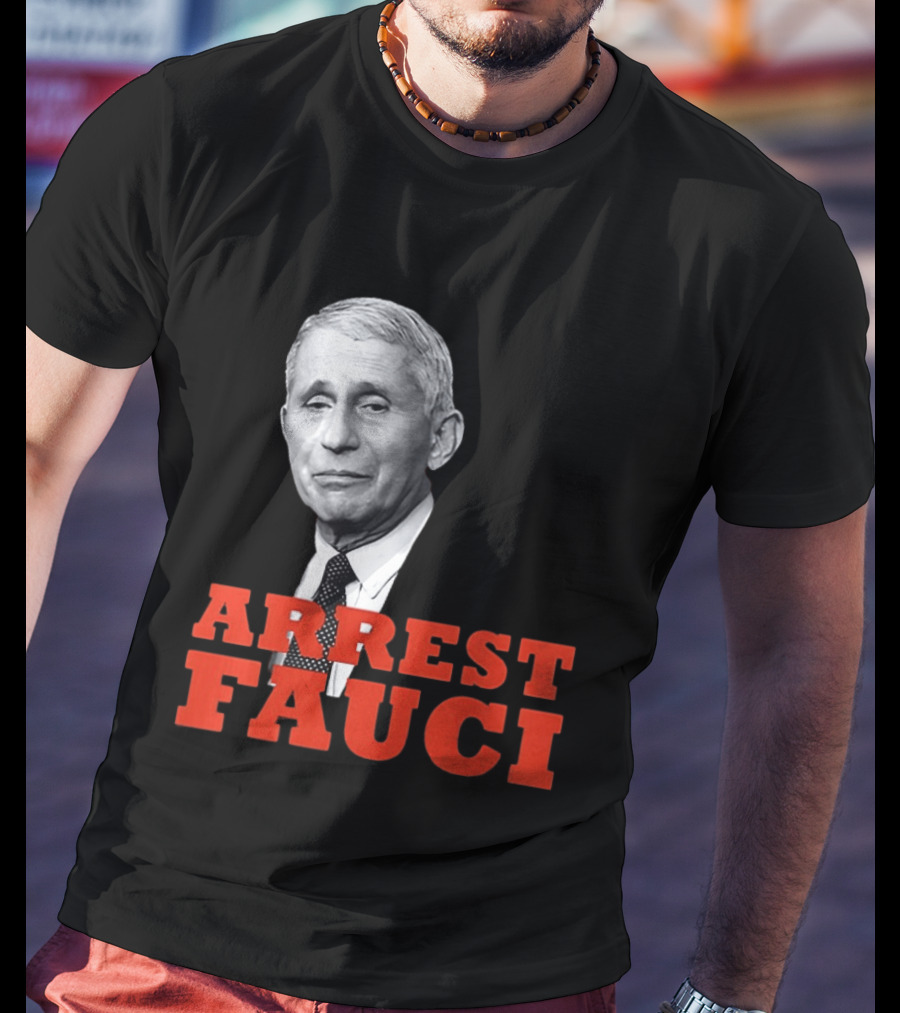 Arrest Dr Fauci Meme Face T-Shirt