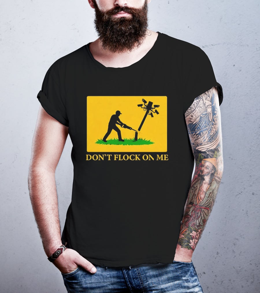 Don't Flock On Me Leaf Blower Parody Flag T-Shirt