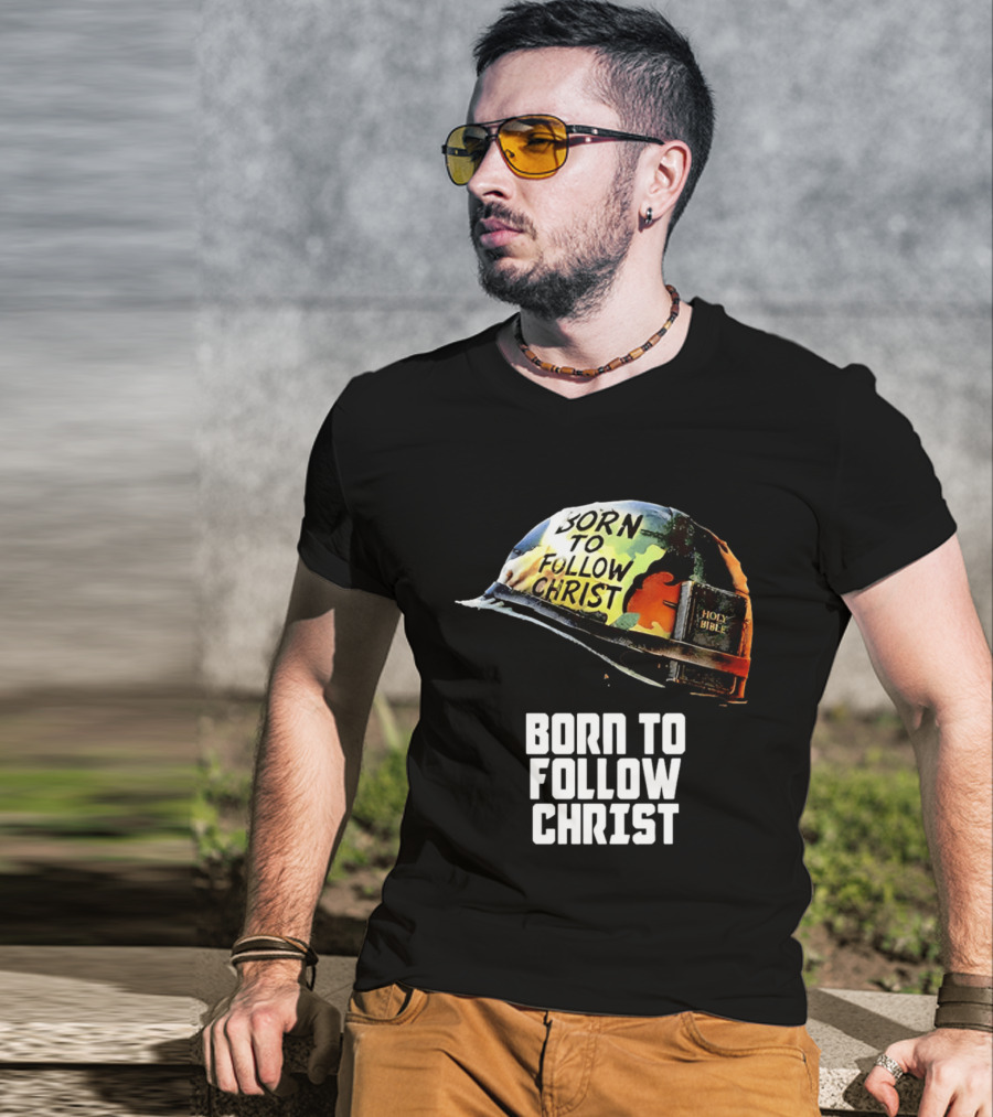 Born To Follow Christ Helmet With Holy Bible Military T-Shirt