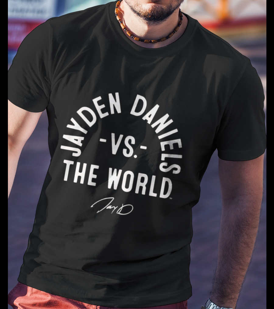 Jayden Daniels Vs The World T-Shirt