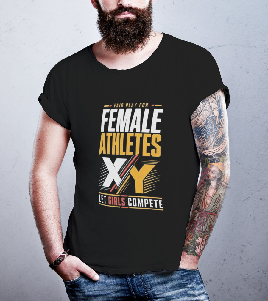 Fair Play For Female Athletes XX XY Let Girls Compete T-Shirt