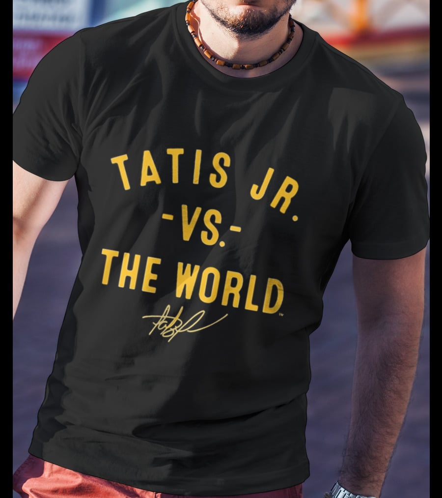 Tatis Jr Vs The World San Diego Padres Signature T-Shirt