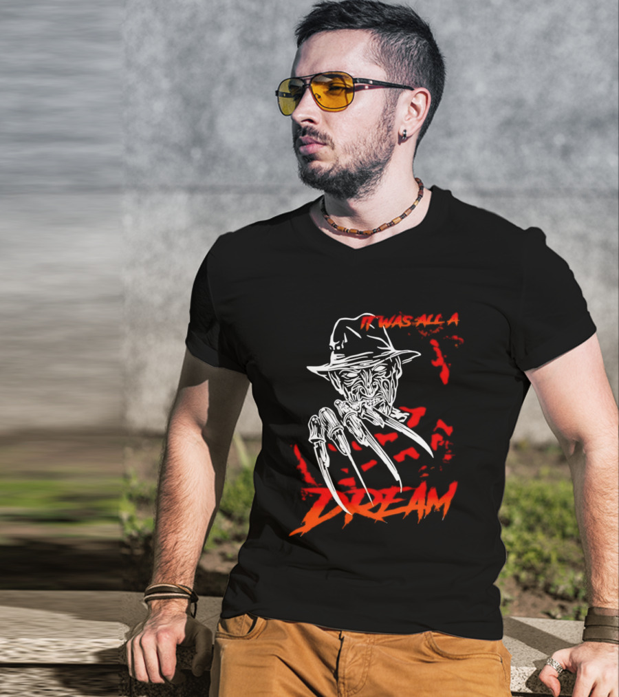 Freddy Krueger It Was All A Dream Horror Movie Nightmare Claw Hands Hat T-Shirt