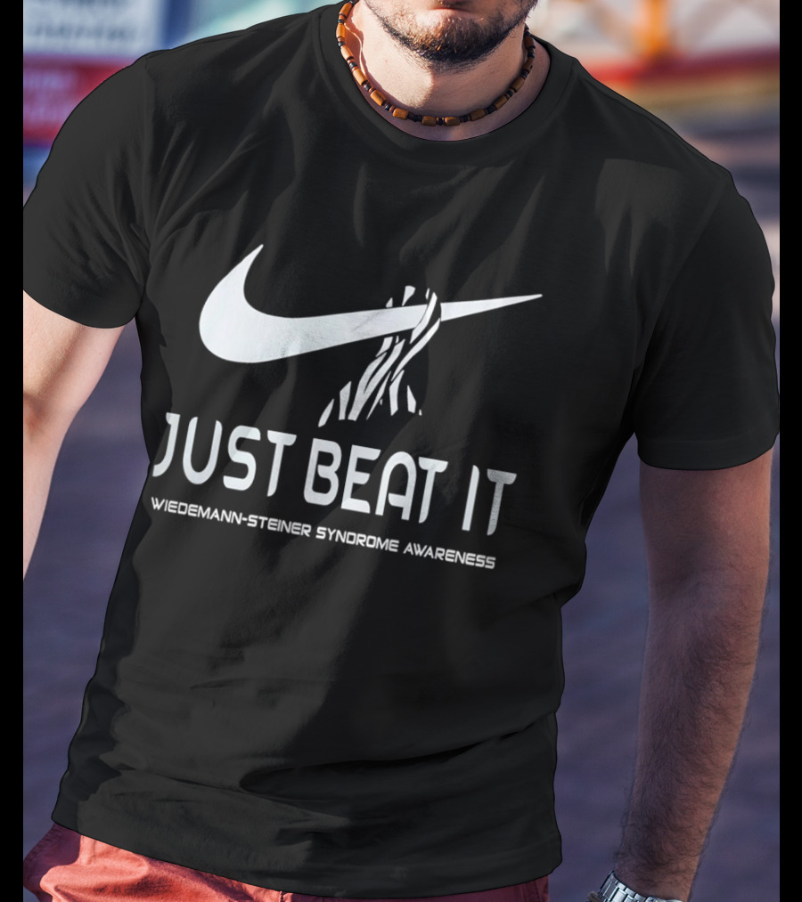 Just Beat It Wiedemann Steiner Syndrome Awareness Nike T-Shirt