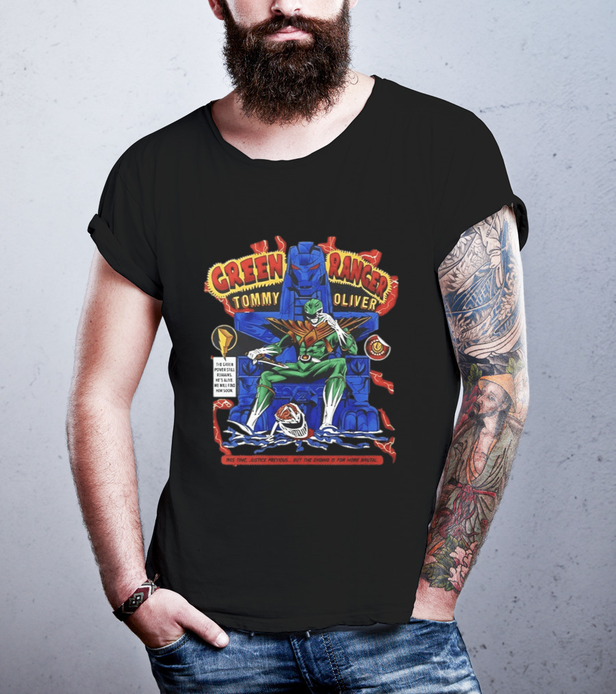 Green Ranger Tommy Oliver Power Rangers The Green Power Still Prevails T-Shirt