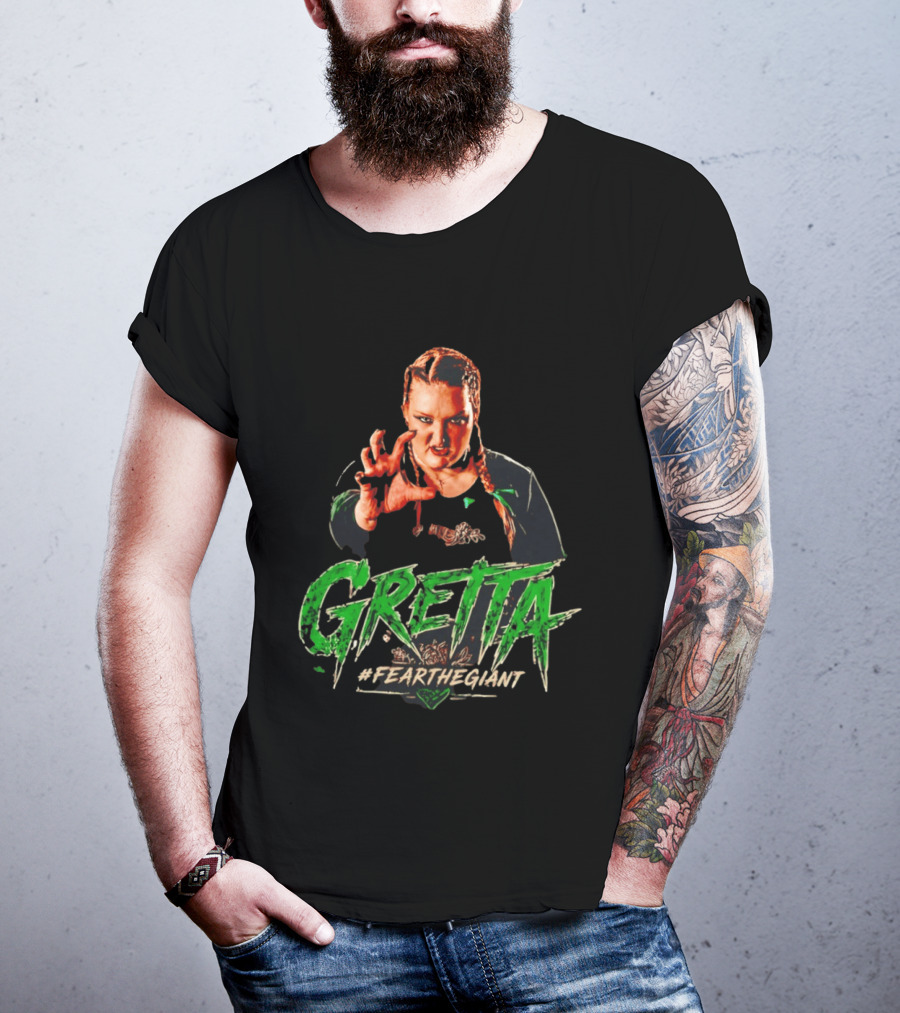 Gretta #FeartheGiant Bold Graphic With Aggressive Pose T-Shirt