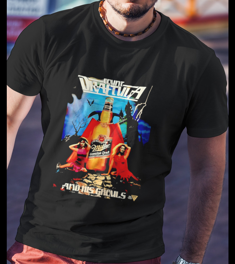 Count Draftula Miller Genuine Draft Beer And His Ghouls T-Shirt