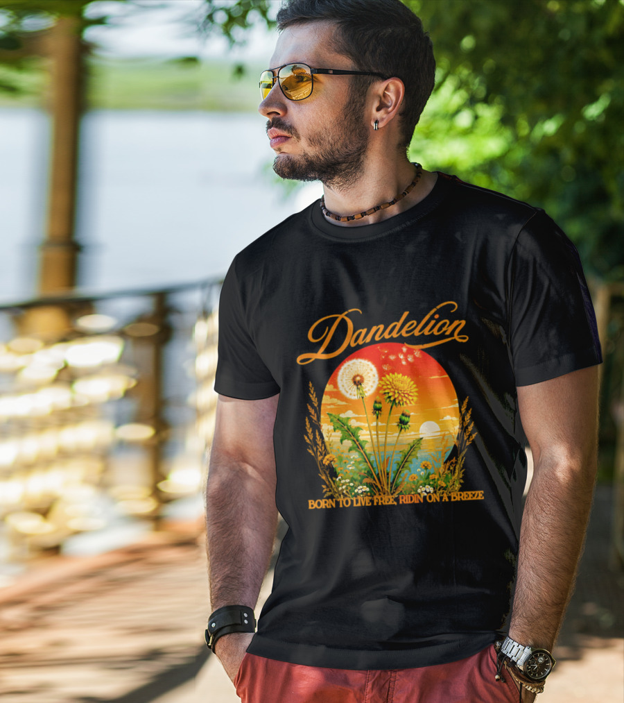 Dandelion Born To Live Free Ridin On A Breeze Sunset Nature Scene T-Shirt