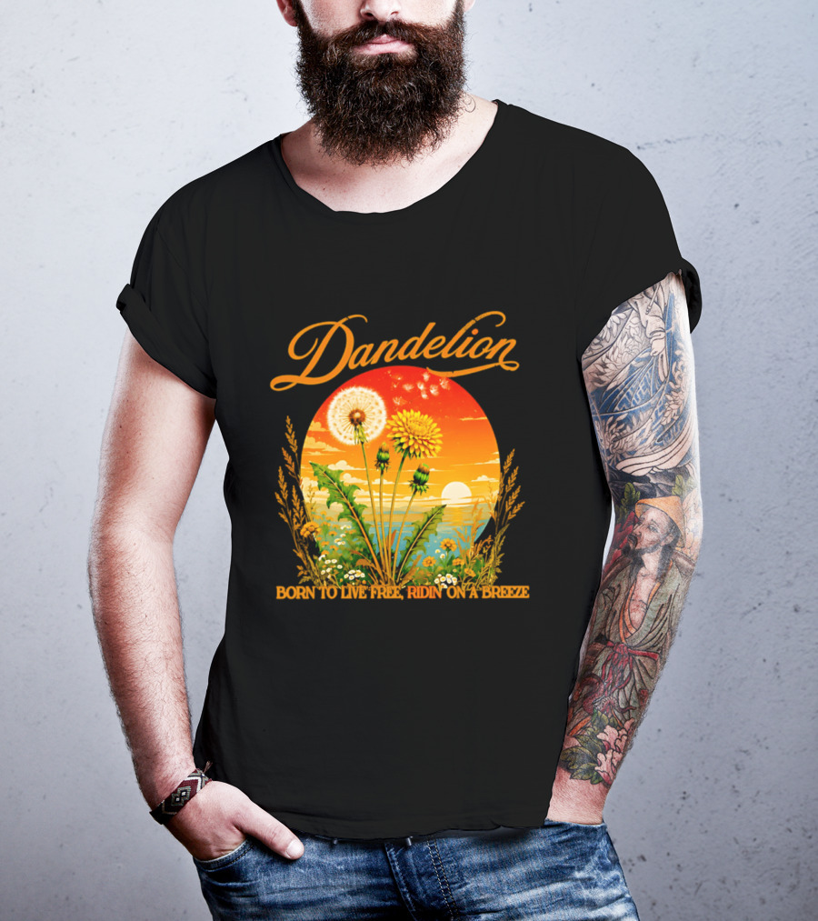 Dandelion Born To Live Free Ridin On A Breeze Sunset Nature Scene T-Shirt