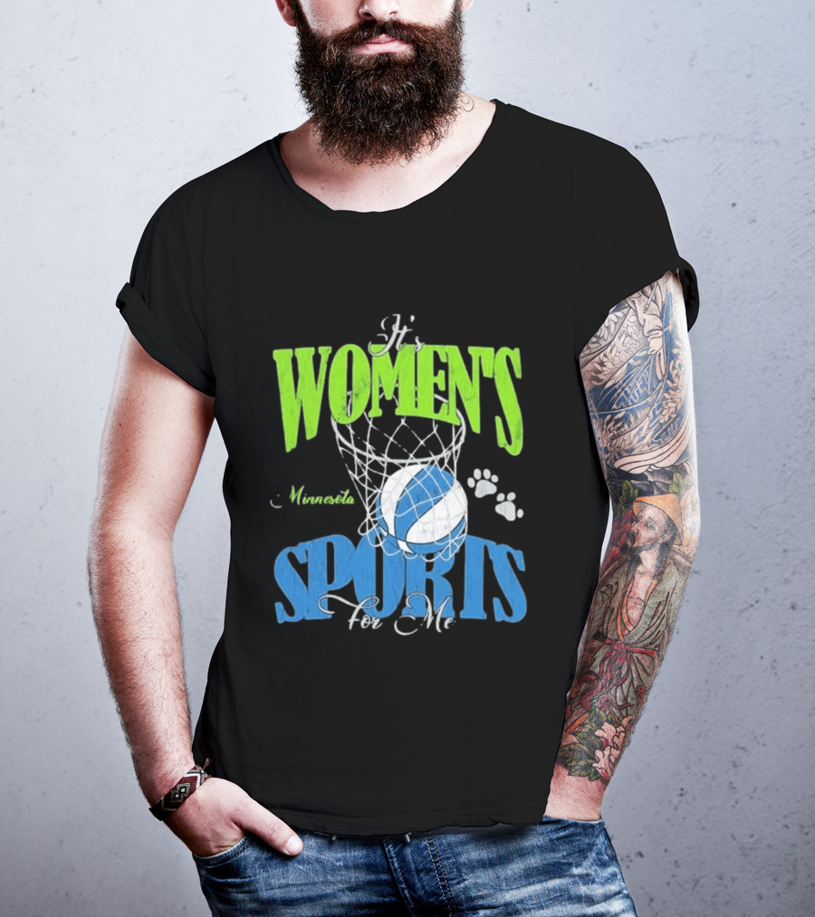 Minnesota Lynx It's Women's Sports For Me Basketball Paw Print T-Shirt