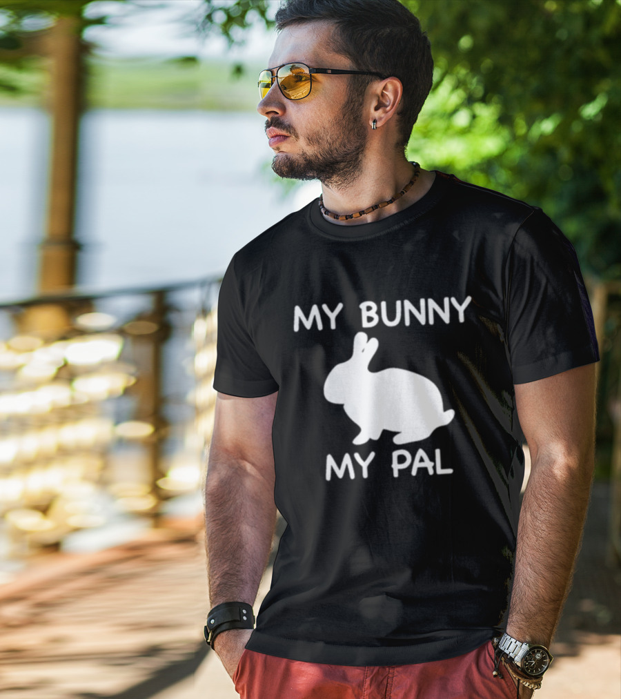 My Bunny My Pal Rabbit T-Shirt