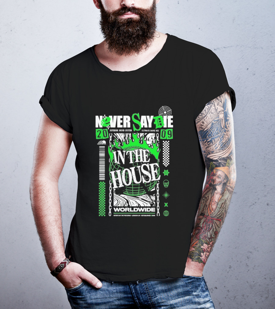Never Say Die In The House 2009 Worldwide Green Flame Graffiti T-Shirt