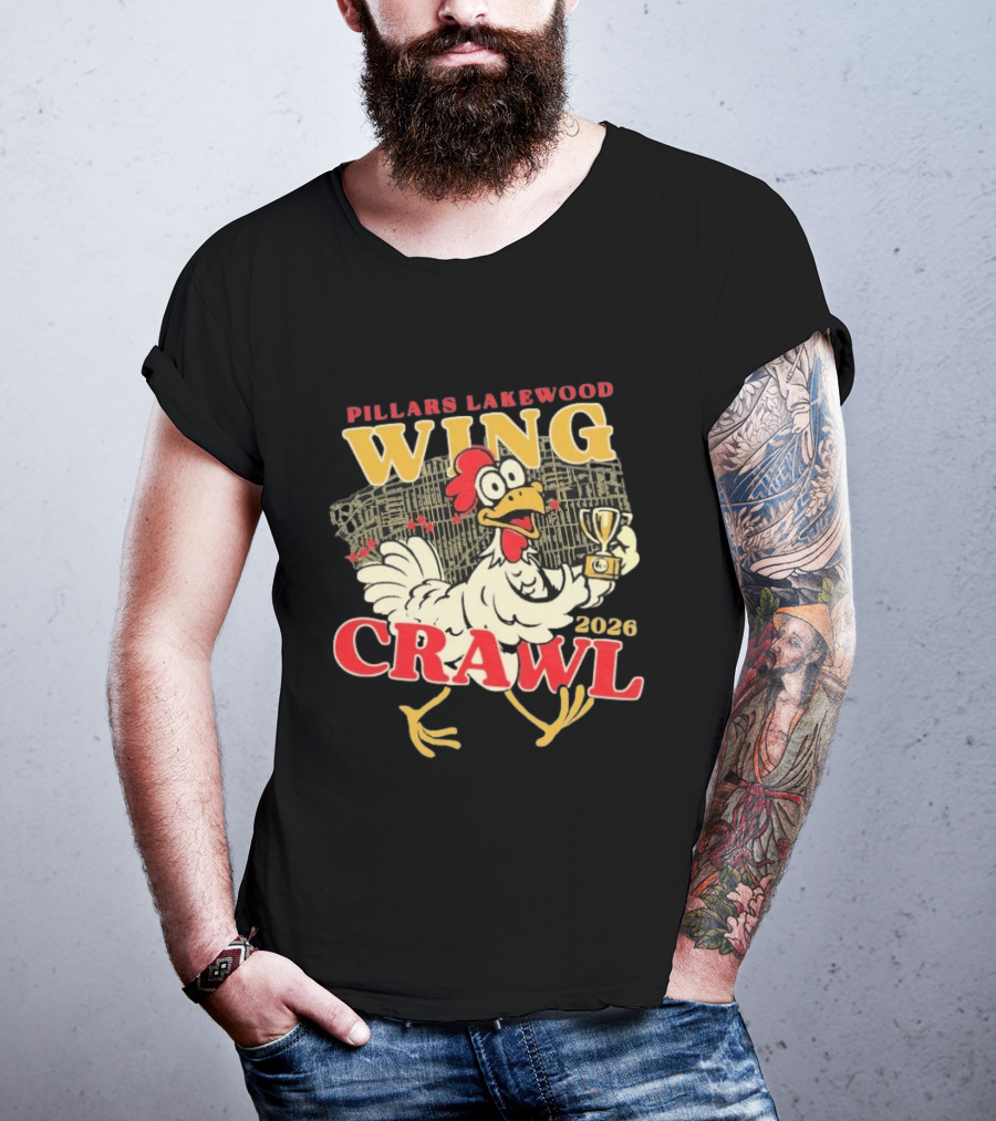 Pillars Lakewood Wing Crawl 2026 Trophy Chicken Holding Cup T-Shirt