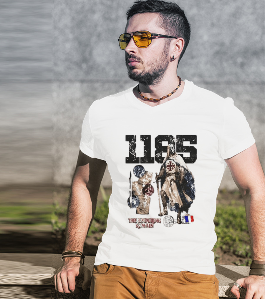 1185 The Enduring Remain Crusader Knight Templar Medieval History T-Shirt