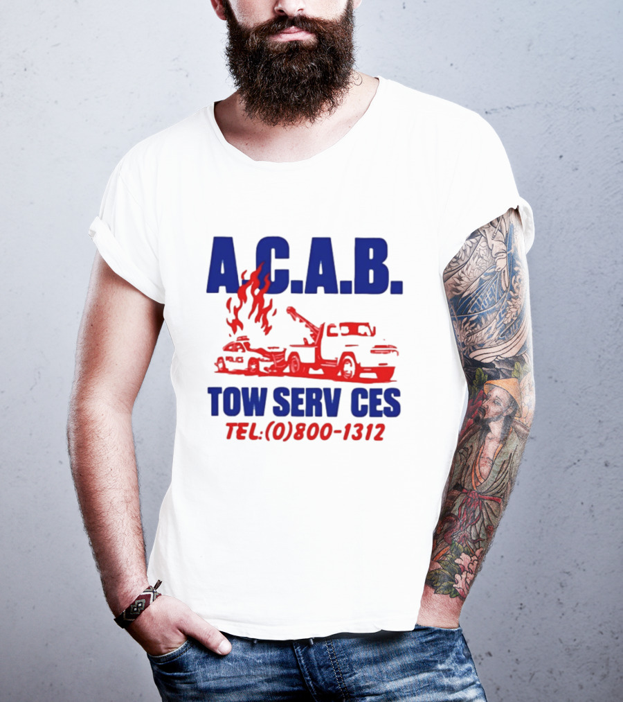 A.C.A.B. Towing Tow Services TEL.(0)800 1312 T-Shirt