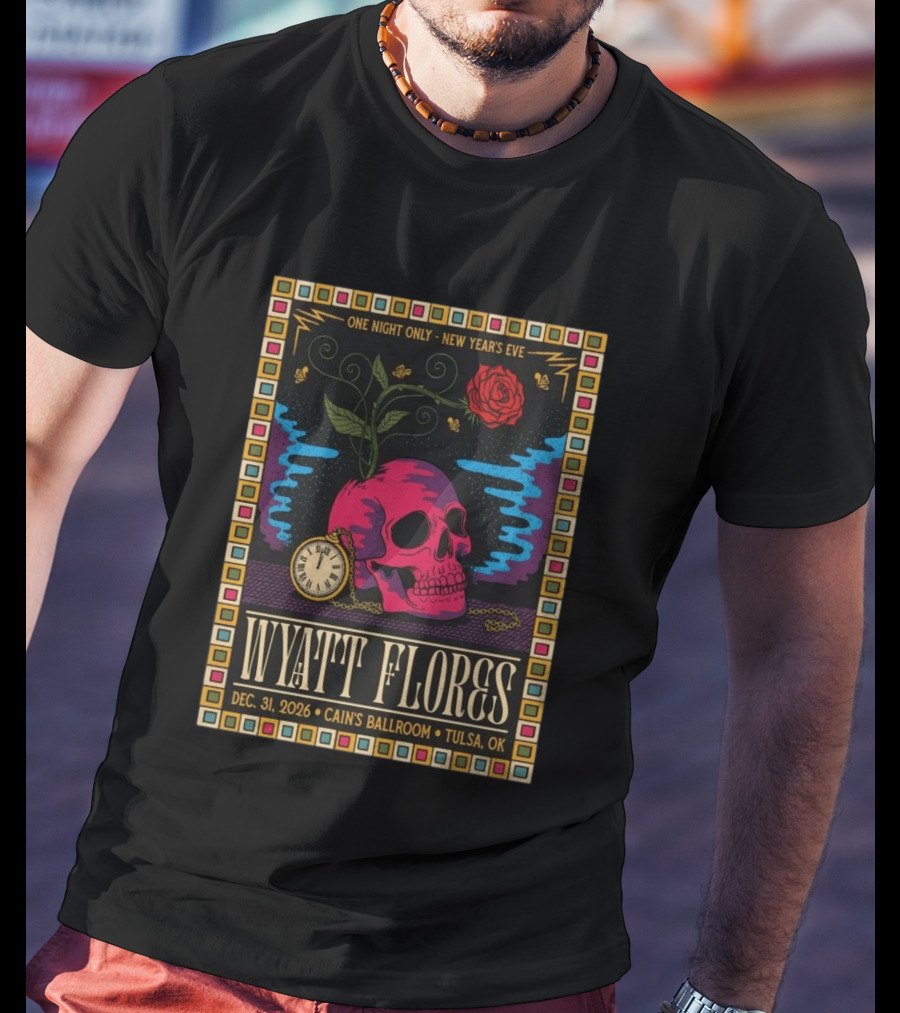 Wyatt Flores New Year's Eve Concert 2026 Cain's Ballroom Tulsa OK T-Shirt