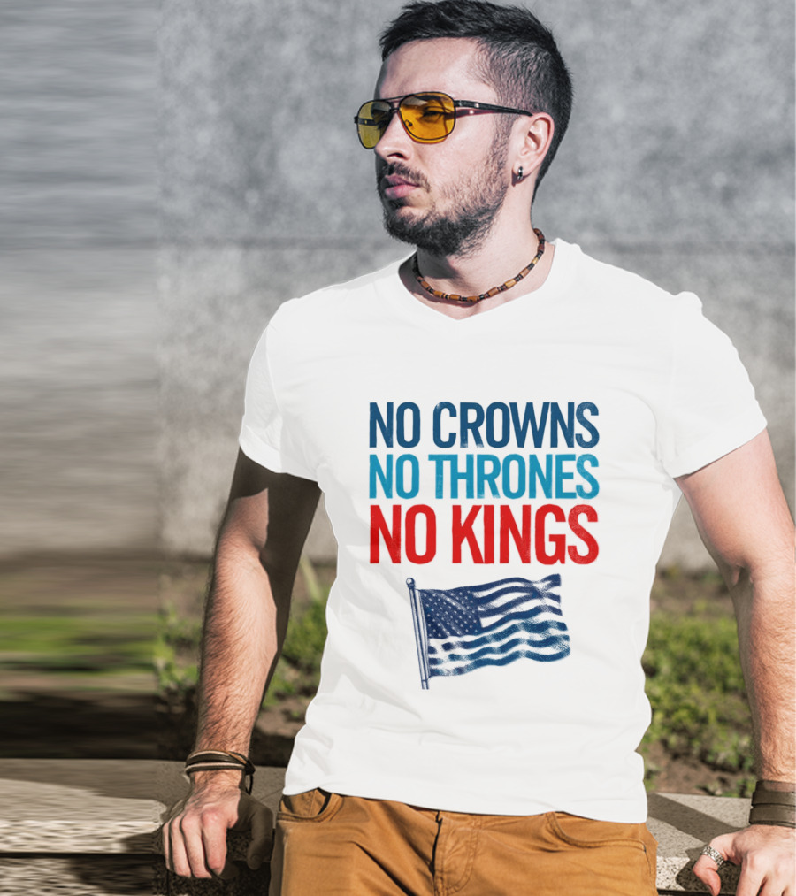 No Crowns No Thrones No Kings America Flag T-Shirt