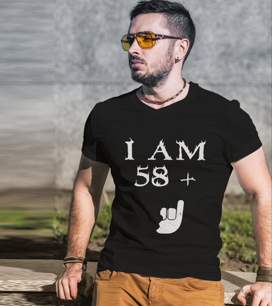I Am 58 Plus Rock Hand Gesture T-Shirt