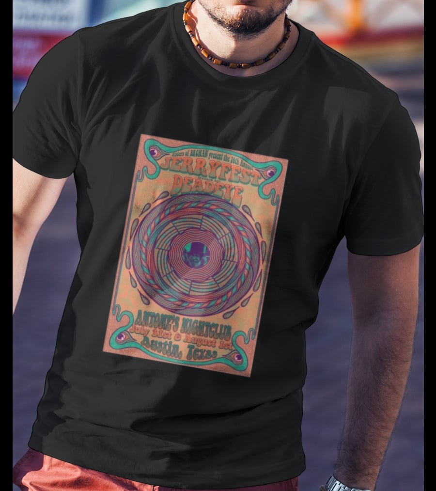 Riders Of Rohan Present 16th Annual Jerry Fest Deadeye Antone's Nightclub July 31st August 1st Austin Texas T-Shirt