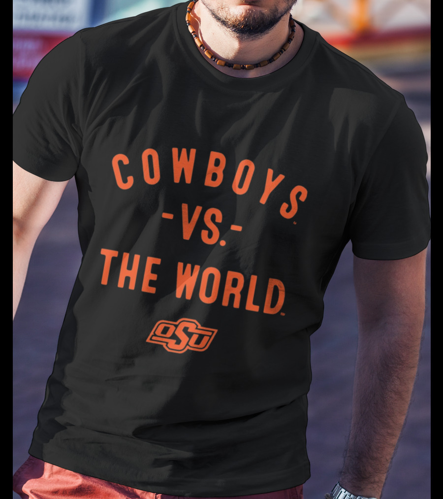 Oklahoma State Cowboys Vs The World OSU 2026 T-Shirt